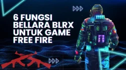 6 Fungsi Bellara Blrx untuk Game Free Fire