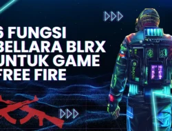 6 Fungsi Bellara Blrx untuk Game Free Fire